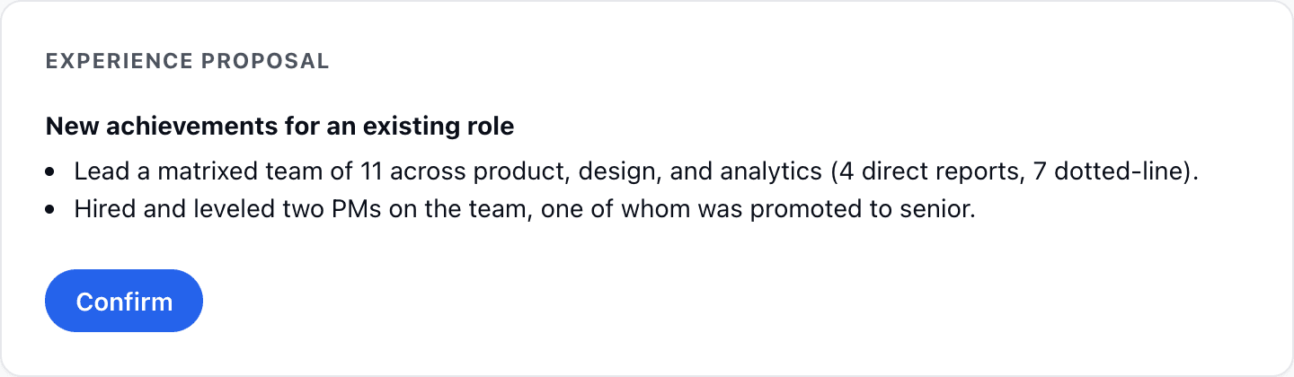 An Experience Proposal card headed "New achievements for an existing role", listing two proposed bullets above a Confirm button.
